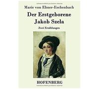 Der Erstgeborene / Jakob Szela