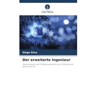 Der erweiterte Ingenieur: Neukonzeption der Softwareentwicklung im Zeitalter der generativen KI