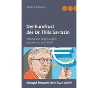 Der Eurofrust Des Dr. Thilo Sarrazin