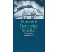 Der ewige Spießer Horvath, Ödön von (Auteur)