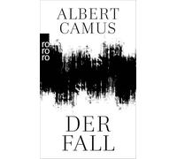 Grete Osterwald, Albert Camus, Iris Radisch – Der Fall – Poche