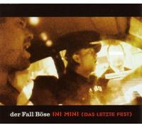 Der Fall Böse - Ini Mini (das Letzte Fest)