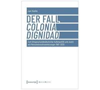 Der Fall Colonia Dignidad