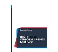Der Fall des verschwundenen Fahrrads