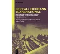 Der Fall Eichmann Transnational