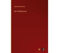 Der Fall Maurizius
