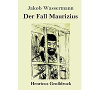 Der Fall Maurizius (Großdruck)