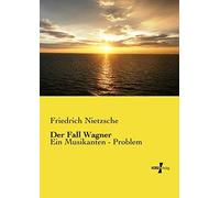 Der Fall Wagner