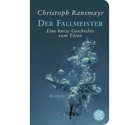 Der Fallmeister: Eine kurze Geschichte vom Töten