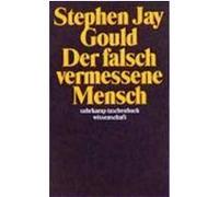 Der falsch vermessene Mensch Gould, Stephen Jay (Auteur)
