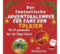 Der Fantastische Adventskalender Für Fans Von Tolkien