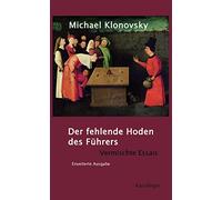 Der fehlende Hoden des Führers: Vermischte Essais