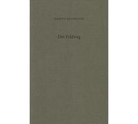 Der Feldweg: Bebilderte Sonderausgabe
