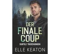 Der finale Coup