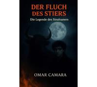 DER FLUCH DES STIERS: Die Legende des Sinaloaners