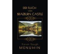 Der Fluch von Braeburn Castle: Heathcliff Lennox Reihe
