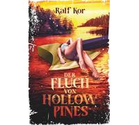 Der Fluch von Hollow Pines: Ein Camp Slasher