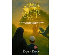 Der flüsternde Baum: Kurzgeschichten über Liebe, den Sinn des Lebens und das Unaussprechliche.