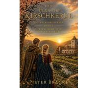 Der Flug der Kirschkerne: Der Wassermeister von Walkenried