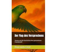 Der Flug des Versprechens: Youyou und die Geschichte einer grenzenlosen Freundschaft