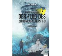 Der Flug des Zitronenfalters 1-3: Jubiläumsausgabe