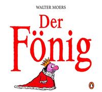 Der Fönig: Ein Moerschen