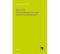 Der Formalismus in der Ethik und die materiale Wertethik: Neuer Versuch der Grundlegung eines ethischen Personalismus