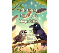 Der freche Rabe und die kluge Krähe 3