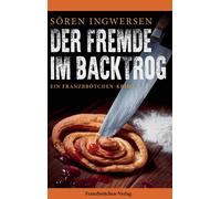 Der Fremde Im Backtrog