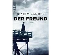 Der Freund | Joakim Zander Joakim Zander (Auteur)