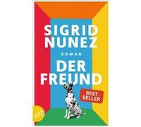 Der Freund | Sigrid Nunez Sigrid Nunez (Auteur)