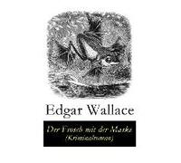 Der Frosch Mit Der Maske (Kriminalroman)