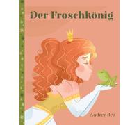 Der Froschkönig
