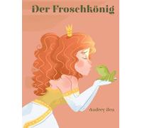 Der Froschkönig