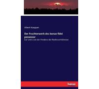 Der Fruchterwerb Des Bonae Fidei Possessor