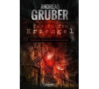 DER FÜNFTE ERZENGEL: 15 erschreckende Geschichten, von Horror bis Phantastik