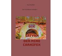 Der Furchtlose Fahnder I:: Die Satyrn der Mine Carnifex