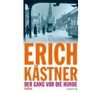Der Gang vor die Hunde – Atrium Verlag