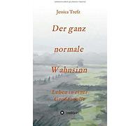 Der Ganz Normale Wahnsinn