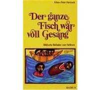 Der ganze Fisch war voll Gesang Hertzsch, Klaus-Peter (Auteur)