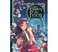 Der Garten der Feen. Band 1: Die Feenhirtin