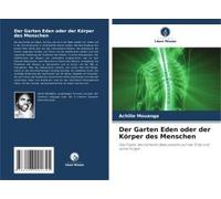 Der Garten Eden Oder Der Körper Des Menschen