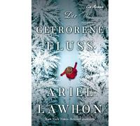 Der gefrorene Fluss: Taschenbuchausgabe