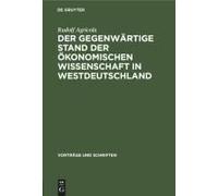 Der Gegenwärtige Stand Der Ökonomischen Wissenschaft In Westdeutschland