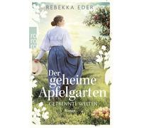 Der geheime Apfelgarten: Getrennte Welten