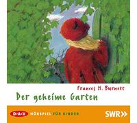 Der geheime Garten. CD