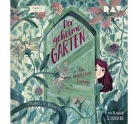 Der geheime Garten: Die ungekürzte Lesung mit Rainer Strecker