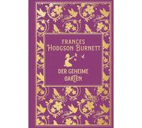 Der geheime Garten: Leinen mit Goldprägung