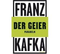 Der Geier | Franz Kafka Franz KafkaFranz Kafka (Auteur)