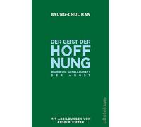 Der Geist der Hoffnung: Wider die Gesellschaft der Angst | Eine philosophische Gegenposition zum derzeitigen Krisenmodus
